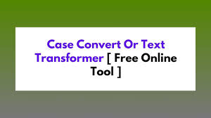 case converter tool
